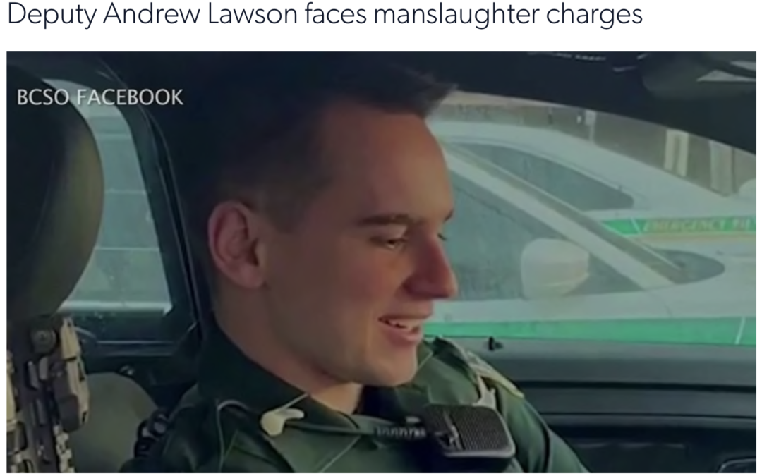 Frivolous act of “joking around” leads to death of Brevard County deputy